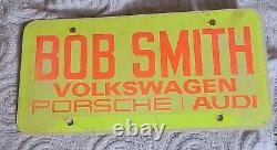 Rare Bob Smith Volkswagen Porsche Audi Hollywood Calif. License Plate Insert Set