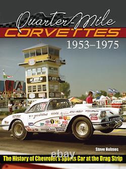 Ensemble de livres de 2 volumes sur les Corvettes de quart de mile et les courses de dragsters à moteur Chevy